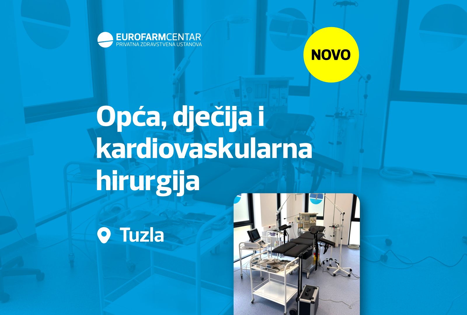 Eurofarm Centar Tuzla — expanded surgical services